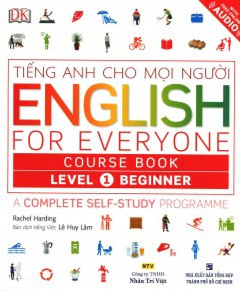 Tiếng Anh Cho Mọi Người - English For Everyone Course Book Level 1 Beginner (Kèm 01 Cd)