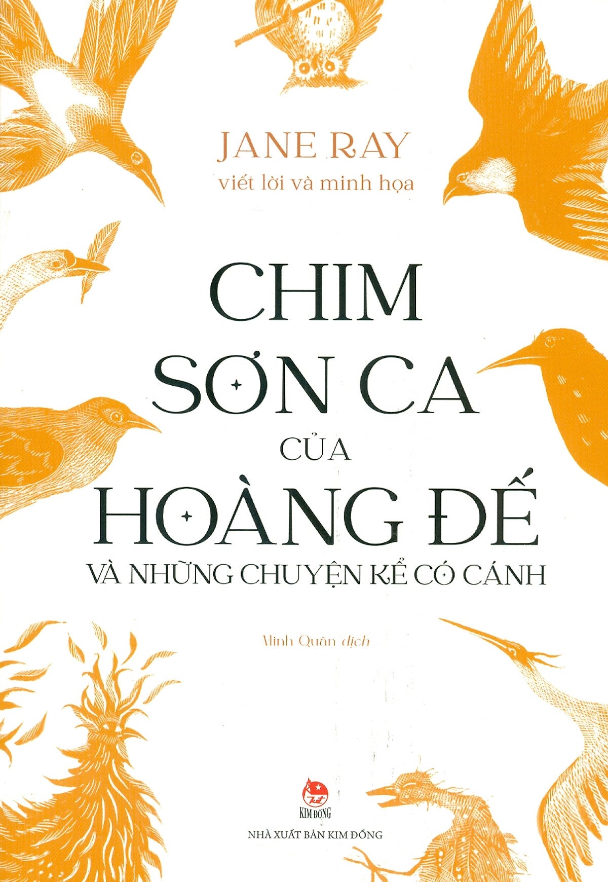 Chim Sơn Ca Của Hoàng Đế Và Những Chuyện Kể Có Cánh