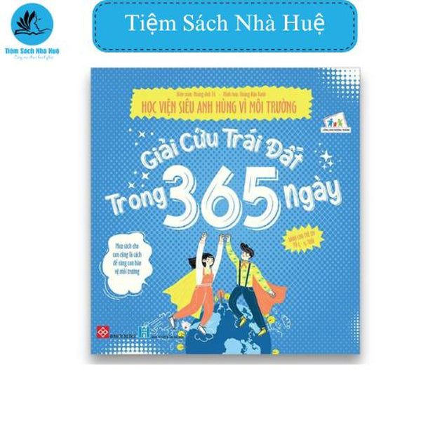 Sách Giải Cứu Trái Đất Trong 365 Ngày, Thiếu Nhi, Đinh Tị