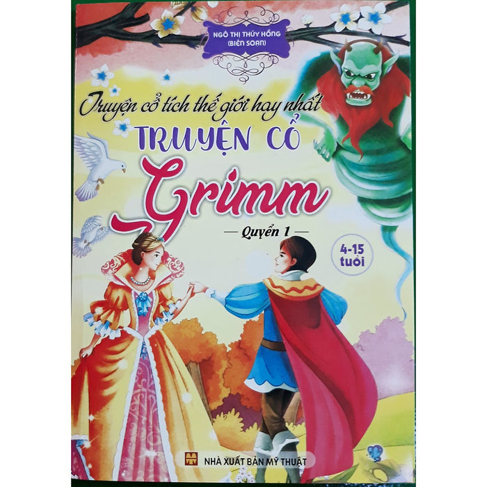 Truyện Cổ Tích Thế Giới Hay Nhất - Truyện Cổ Grimm - Quyển 1