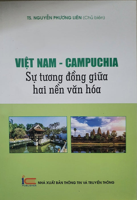 Việt Nam - Campuchia _ Sự Tương Đồng Giữa Hai Nền Văn Hóa