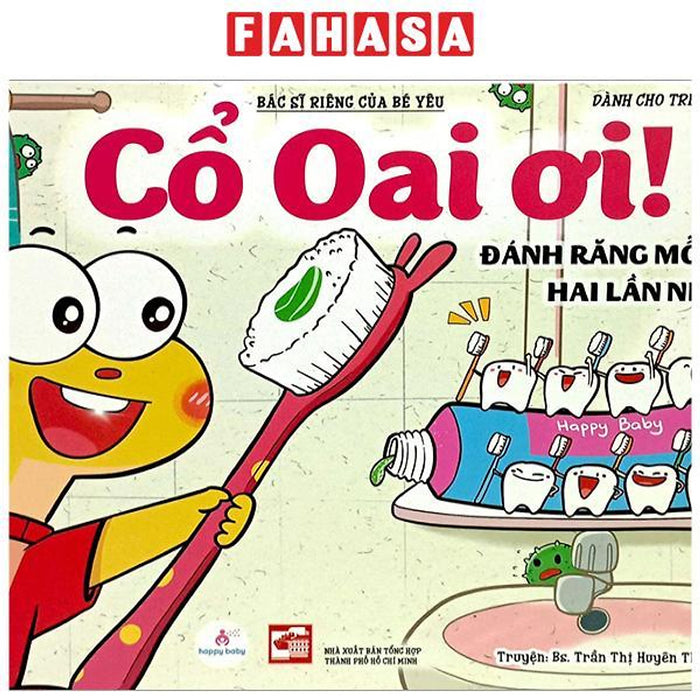 Cổ Oai Ơi! - Đánh Răng Mỗi Ngày Hai Lần Nhé -Tập 8 (Tái Bản 2023)