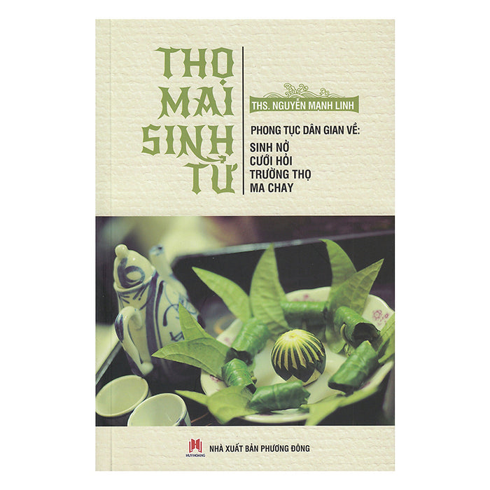 Thọ Mai Sinh Tử - Sinh Nở, Cưới Hỏi, Trường Thọ, Ma Chay