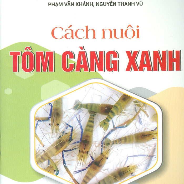 Cách Nuôi Tôm Càng Xanh