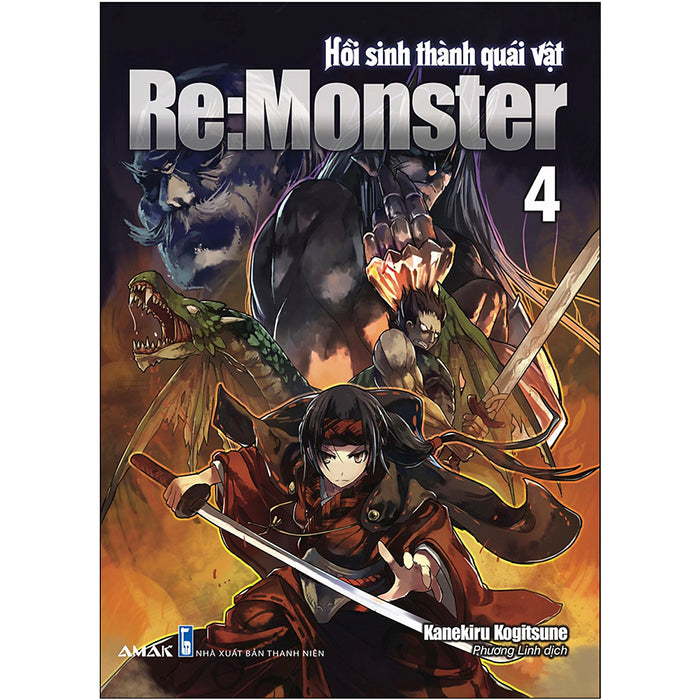 Re:Monster Tập 4 -  Hồi Sinh Thành Quái Vật