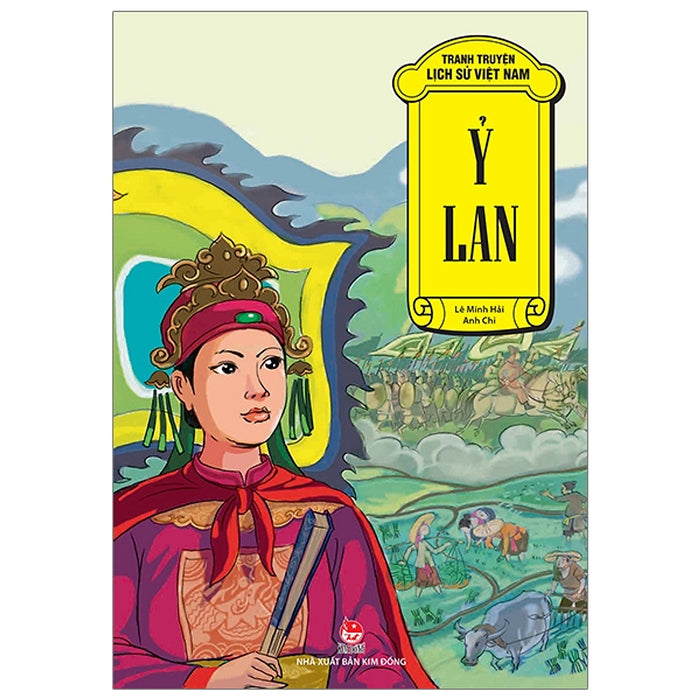 Tranh Truyện Lịch Sử Việt Nam: Ỷ Lan (Tái Bản 2019)