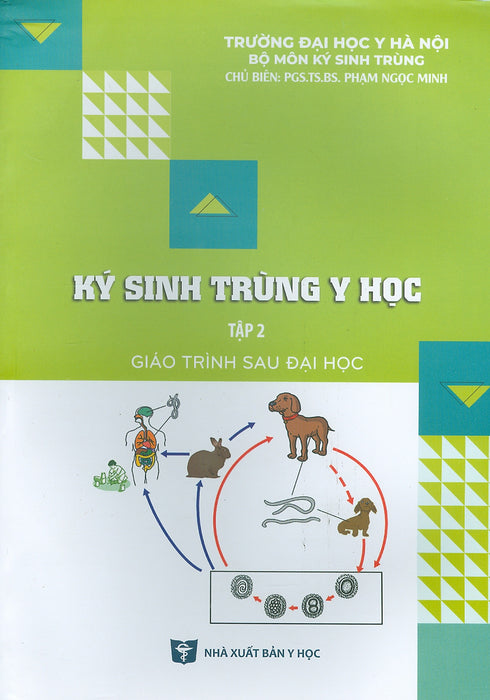 Ký Sinh Trùng Y Học - Tập 2 (Giáo Trình Sau Đại Học)