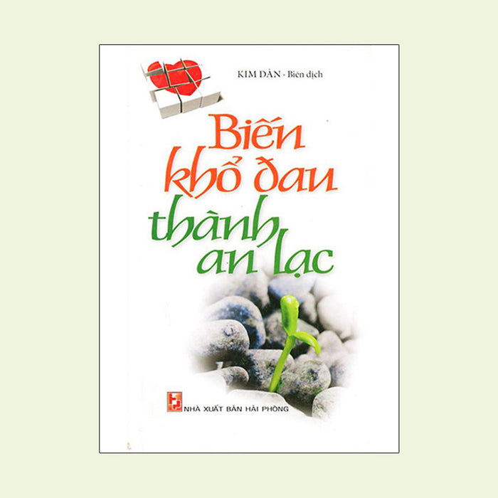 Biến Khổ Đau Thành An Lạc