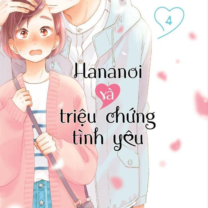 Hananoi Và Triệu Chứng Tình Yêu - Tập 4