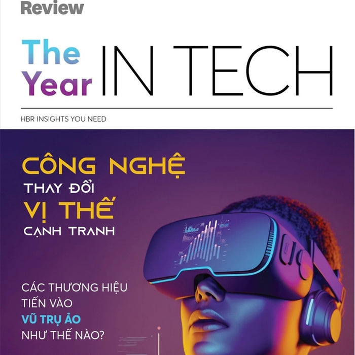 Hbr Insights You Need - The Year In Tech - Công Nghệ Thay Đổi Vị Thế Cạnh Tranh _Al