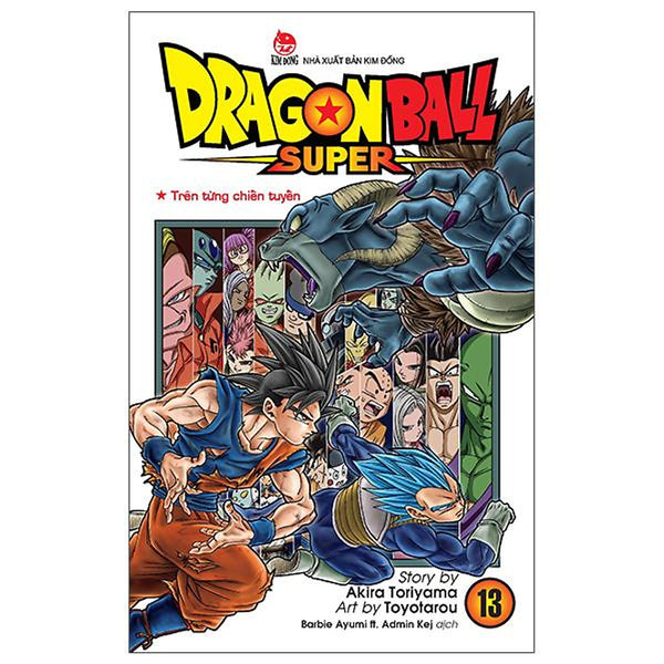 Dragon Ball Super - Tập 13: Trên Từng Chiến Tuyến (Tái Bản 2022)