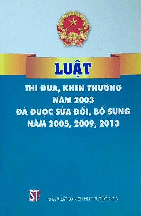 Luật Thi Đua, Khen Thưởng Năm 2003 Đã Được Sửa Đổi, Bổ Sung Năm 2005, 2009, 2013