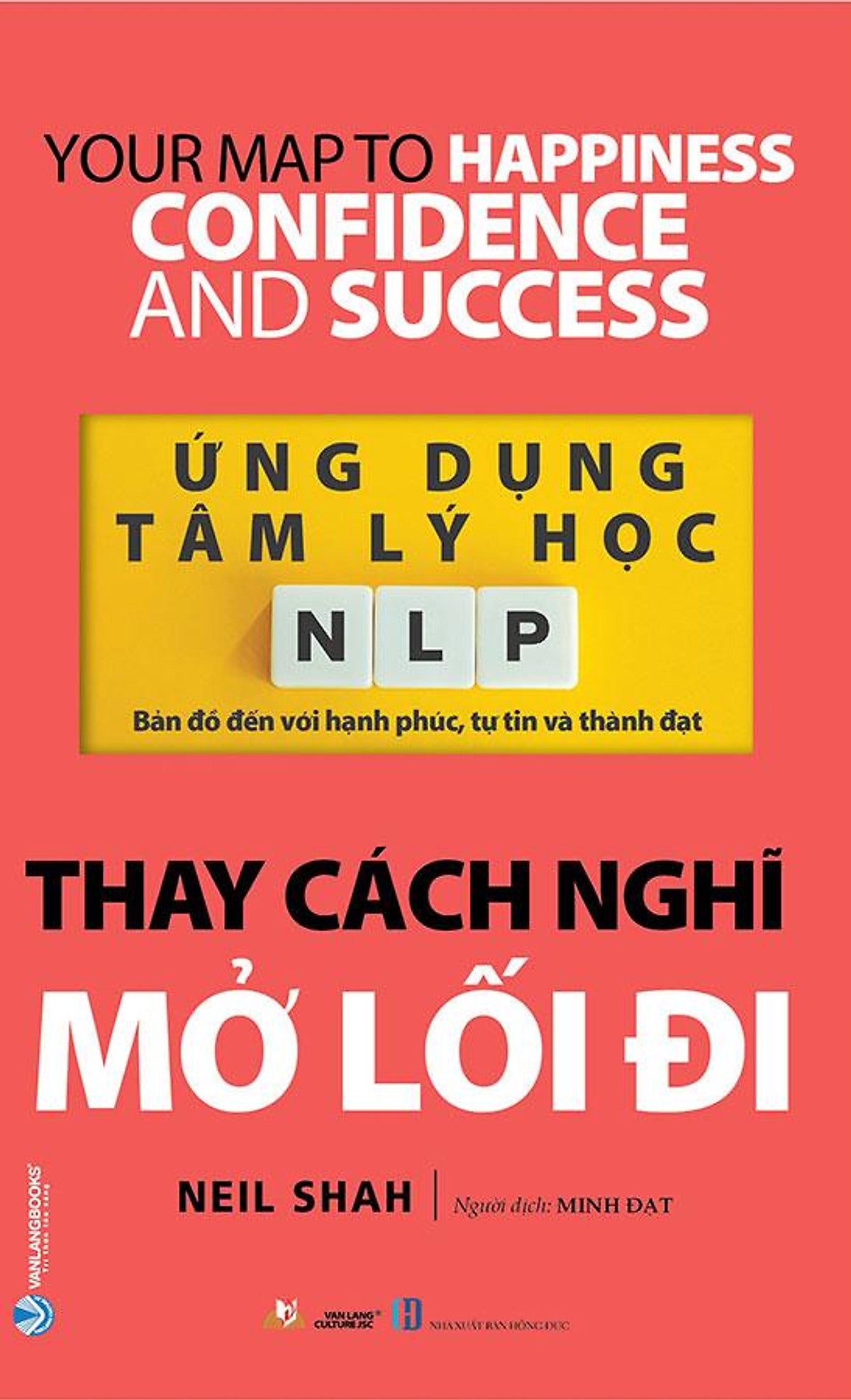 Ứng Dụng Tâm Lý Học - Nlp - Thay Cách Nghĩ Mở Lối Đi