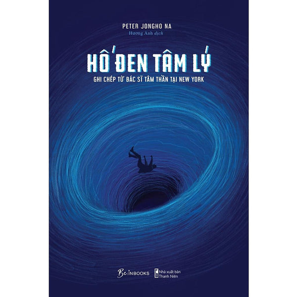 Sách Hố Đen Tâm Lý - Ghi Chép Từ Bác Sĩ Tâm Thần Tại New York - Peter Jongho Na  - Bản Quyền