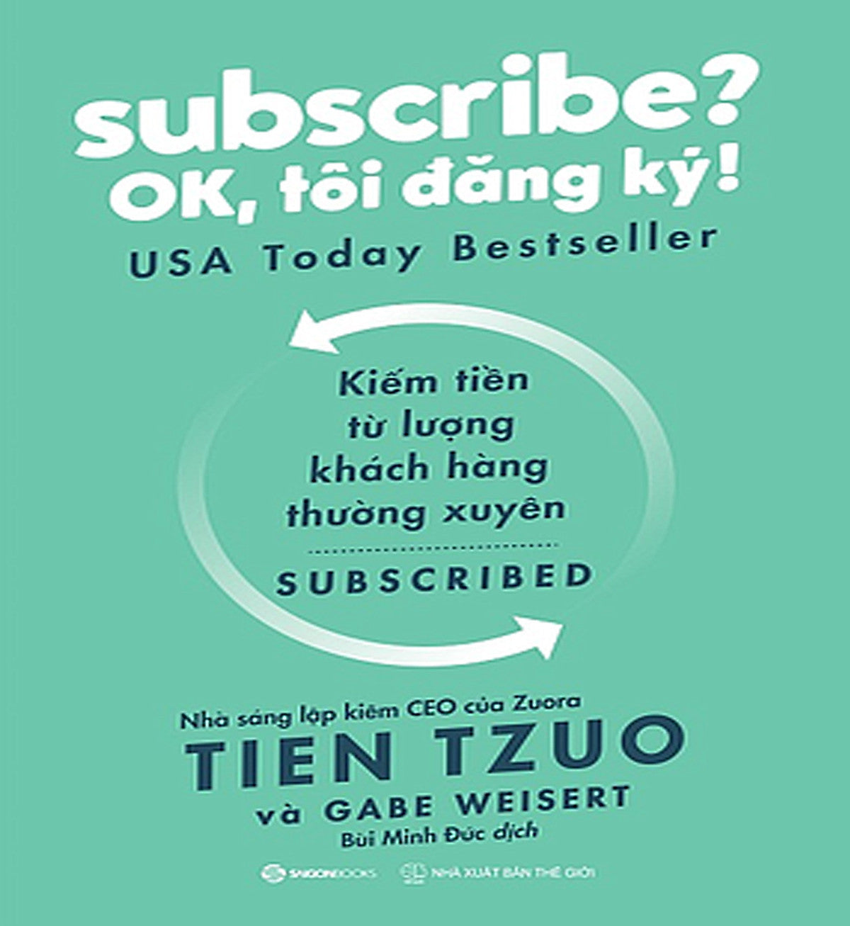 Subscribe? Ok, Tôi Đăng Ký!