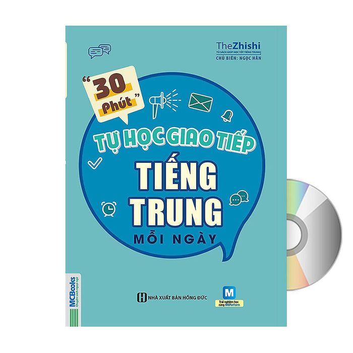 30 Phút Tự Học Giao Tiếp Tiếng Trung Mỗi Ngày + Dvd Tài Liệu Quà Tặng