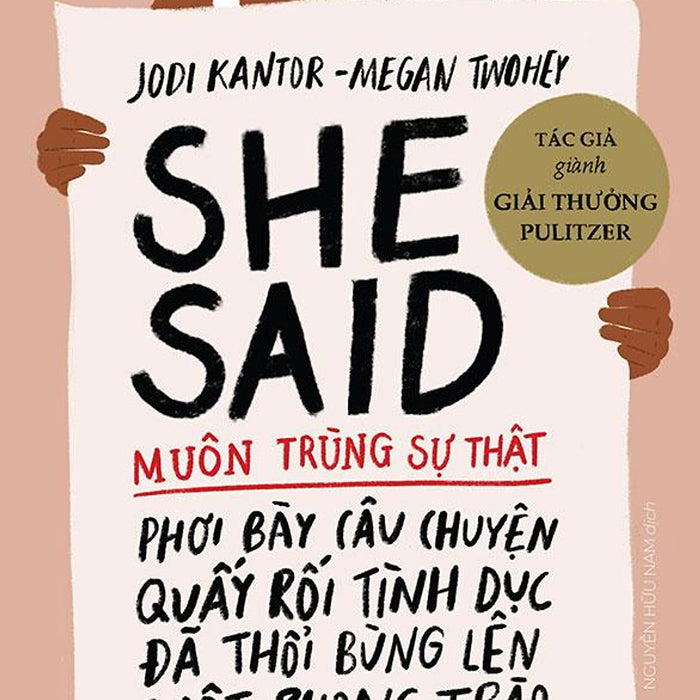 She Said - Muôn Trùng Sự Thật: Phơi Bày Câu Chuyện Quấy Rối Tình Dục Đã Thổi Bùng Lên Một Phong Trào