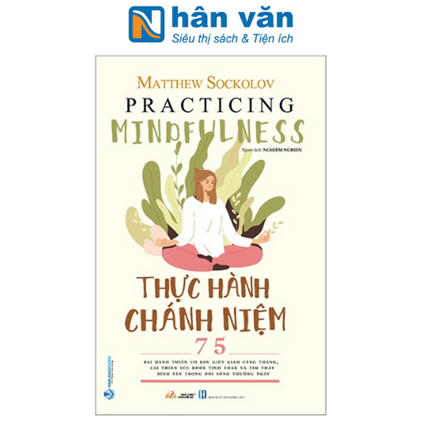 Thực Hành Chánh Niệm