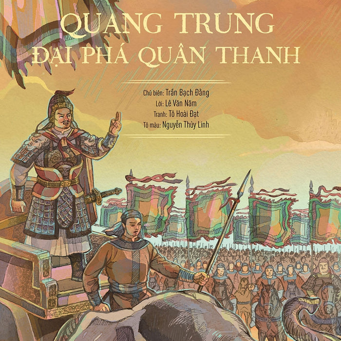 Lịch Sử Việt Nam Bằng Tranh Màu, Bìa Mềm - Quang Trung Đại Phá Quân Thanh