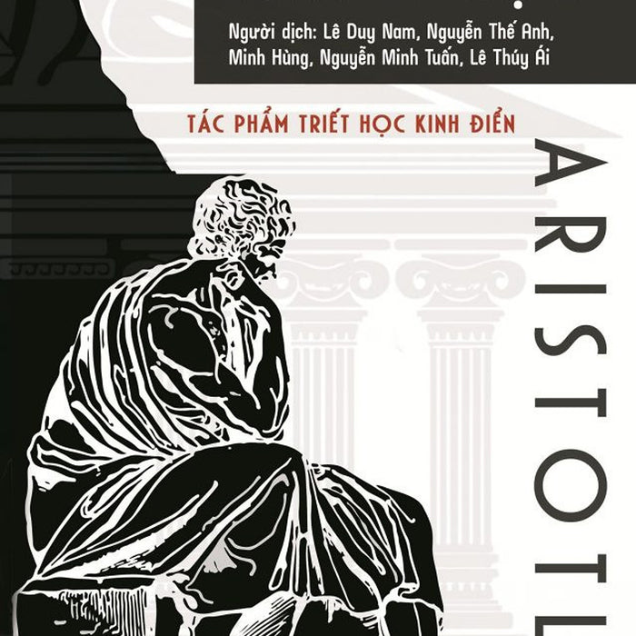 Luân Lý Học - Aristotle - Nhiều Dịch Giả - (Bìa Cứng)