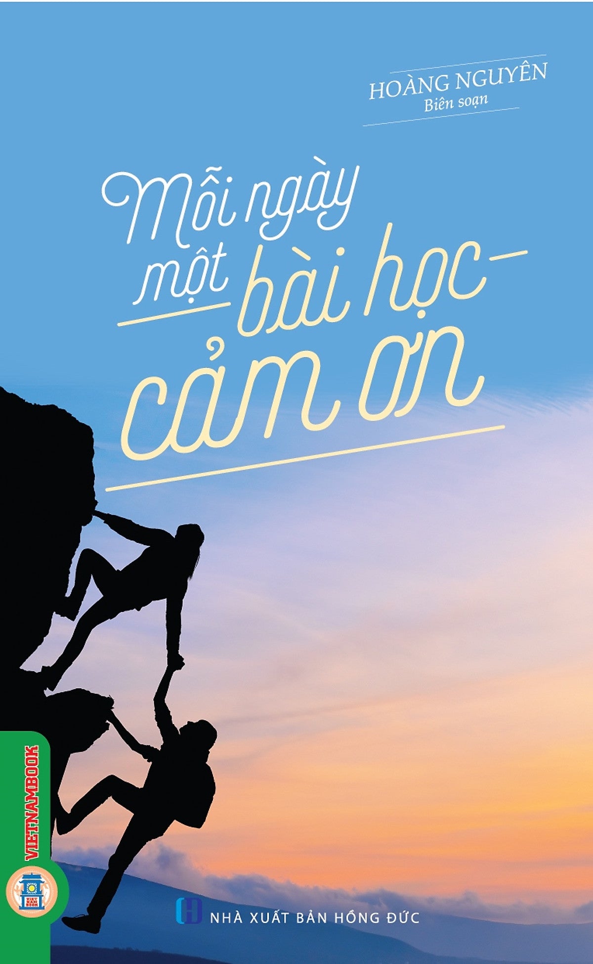 Mỗi Ngày Một Bài Học Cảm Ơn (Tái Bản)