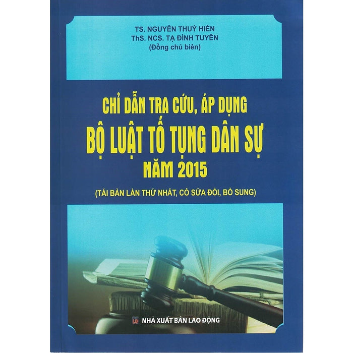 Chỉ Dẫn Tra Cứu, Áp Dụng Bộ Luật Tố Tụng Dân Sự Năm 2015 - Ts. Nguyễn Thuý Hiền