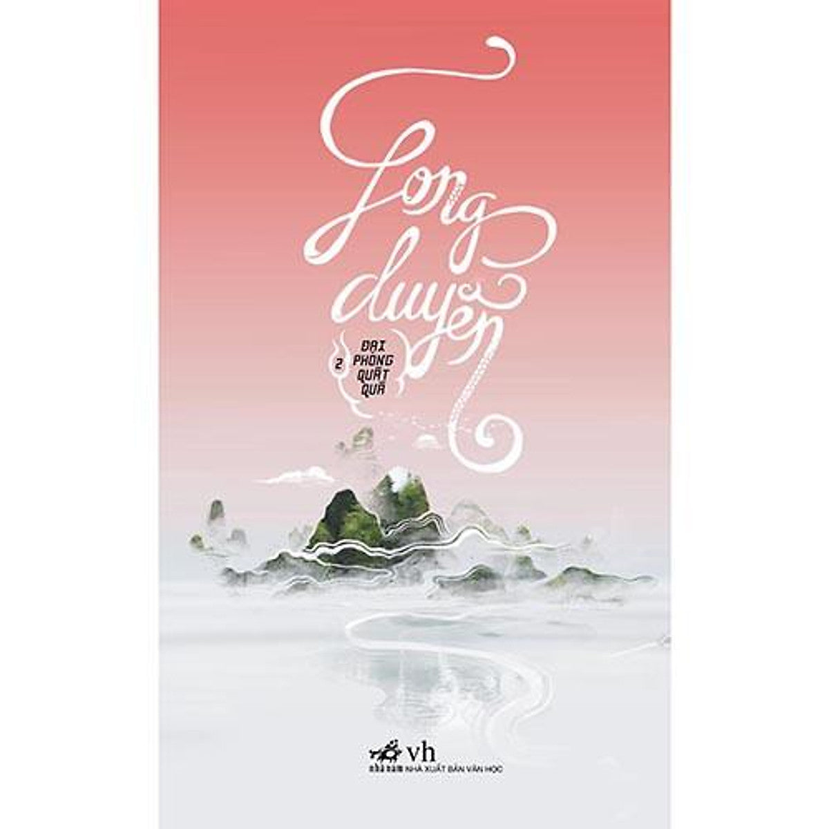 Sách - Long Duyên (Tập 2) (Tặng Kèm Bookmark Thiết Kế)