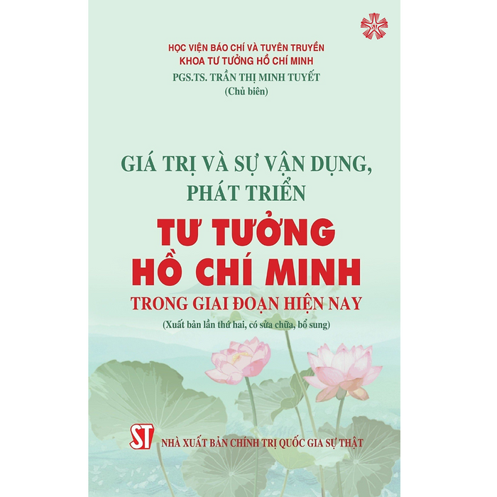 Giá Trị Và Sự Vận Dụng Phát Triển Tư Tưởng Hồ Chí Minh Trong Giai Đoạn Hiện Nay