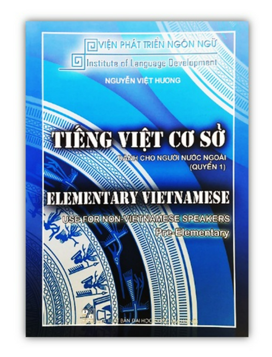 Sách - Tiếng Việt Cơ Sở Dành Cho Người Nước Ngoài Quyển 1