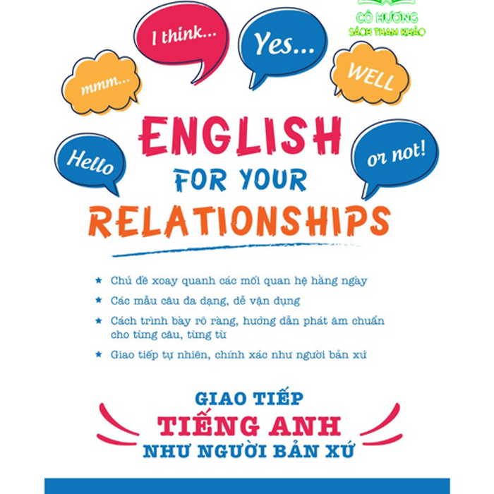 Sách - English For Your Relationships - Giao Tiếp Tiếng Anh Như Người Bản Xứ - Nguyễn Thanh Loan ( Zb )