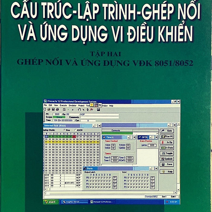 Cấu Trúc - Lập Trình - Ghép Nối Và Ứng Dụng Vi Điều Khiển Tập2