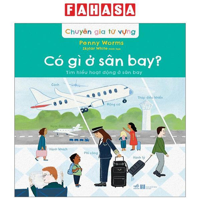 Chuyên Gia Từ Vựng - Có Gì Ở Sân Bay - Tìm Hiểu Hoạt Động Ở Sân Bay