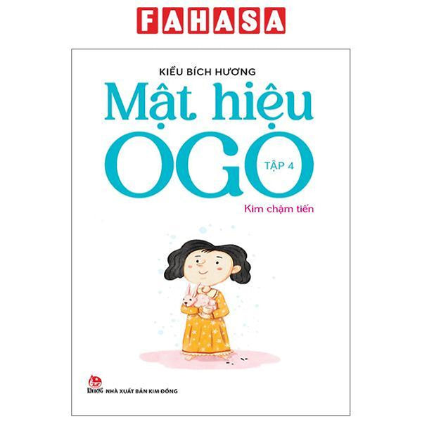 Mật Hiệu Ogo - Tập 4: Kim Chậm Tiến