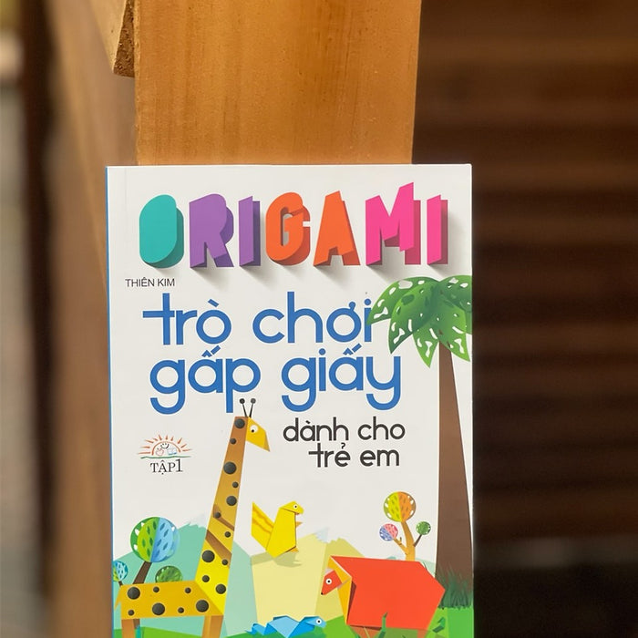 Origami – Trò Chơi Gấp Giấy Dành Cho Trẻ Em Tập 1 – Thiên Kim – Văn Lang – Nxb Thanh Hóa (Bìa Mềm)