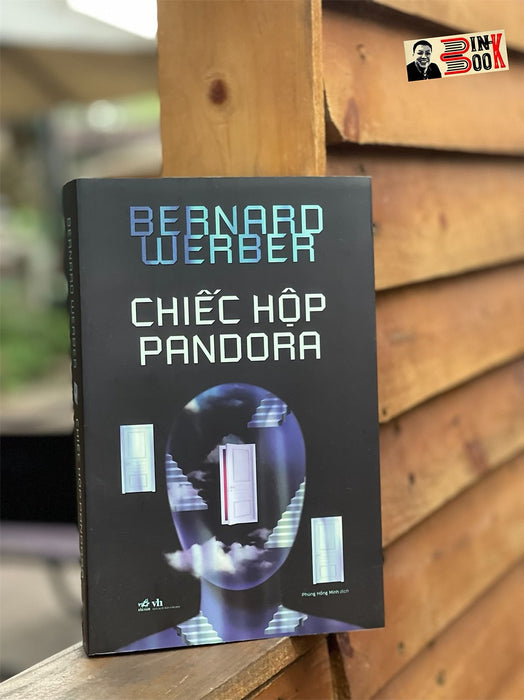 (Từ Tác Giả Kiến) Chiếc Hộp Pandora – Bernard Werber – Phùng Hồng Minh Dịch - Nhã Nam