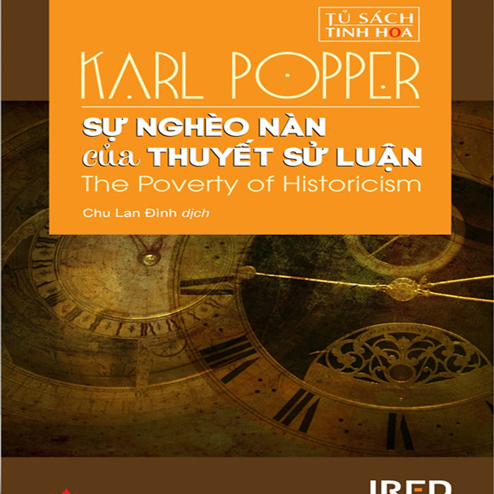 Sự Nghèo Nàn Của Thuyết Sử Luận - Karl R. Popper - Chu Lan Đình