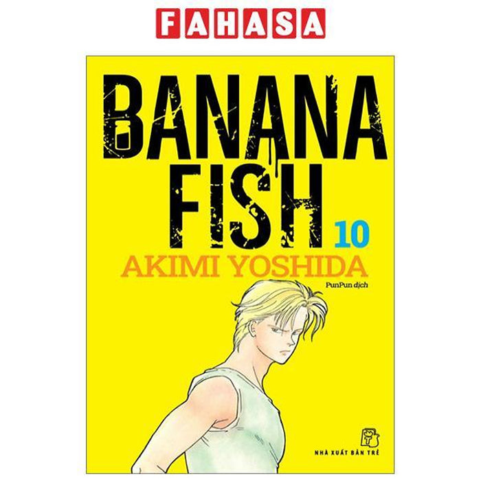 Banana Fish - Tập 10 - Tặng Kèm Postcard Giấy