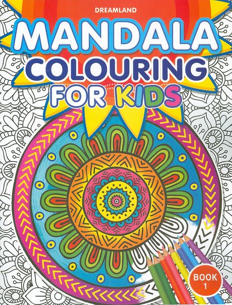 Mandala Colouring For Kids - Book 1 (Sách Tô Màu Họa Tiết Cho Trẻ Em - Tập 1)