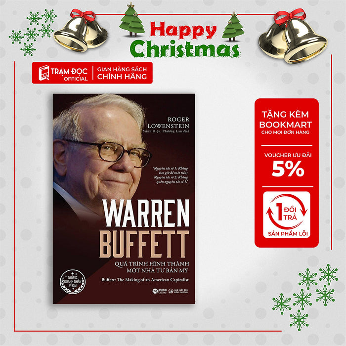 Trạm Đọc | Warren Buffett - Quá Trình Hình Thành Một Nhà Tư Bản Mỹ