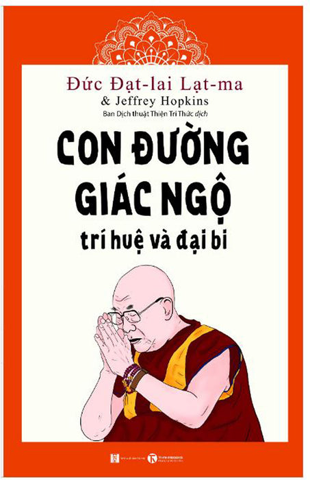 Con Đường Giác Ngộ - Trí Huệ Và Đại Bi