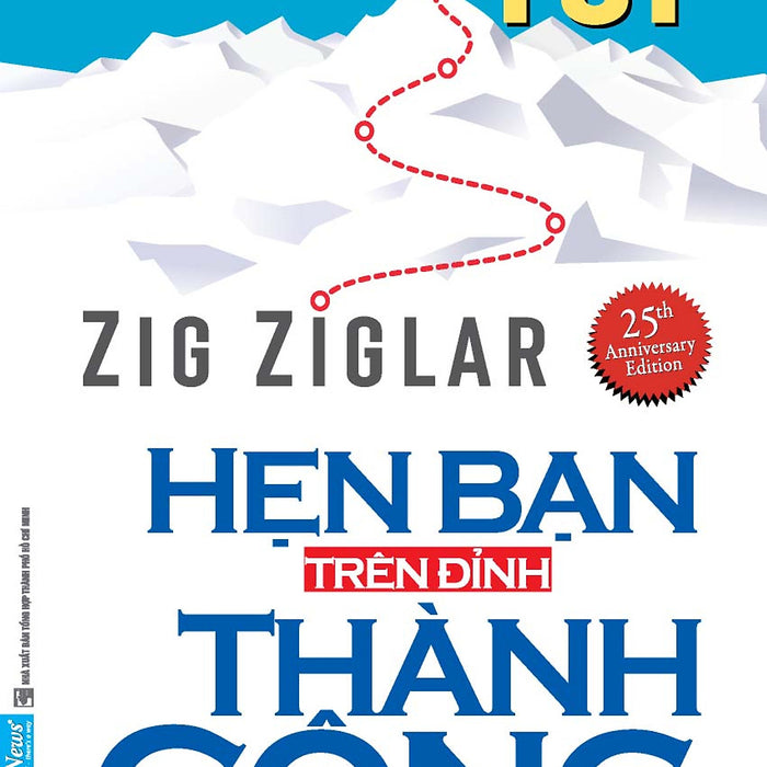 Hẹn Bạn Trên Đỉnh Thành Công - Zig Ziglar (Bìa Mềm)