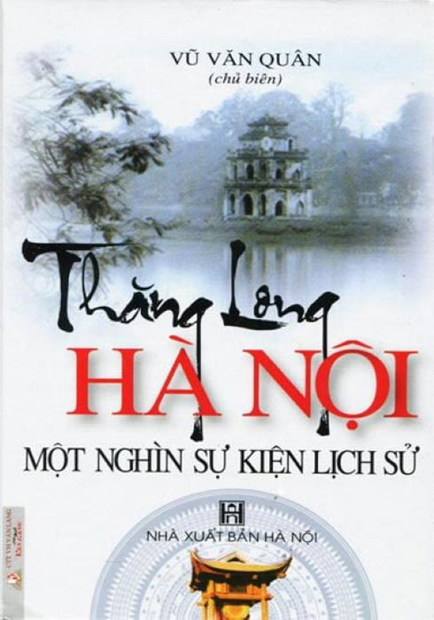 Thăng Long Hà Nội Một Nghìn Sự Kiện Lịch Sử