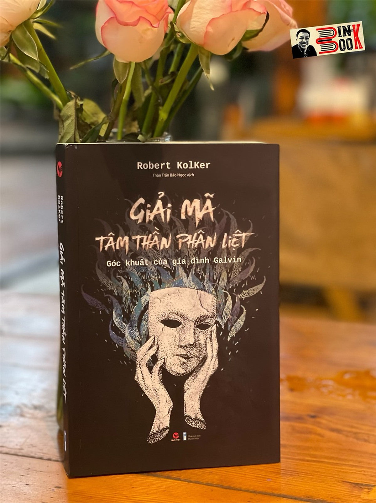 Giải Mã Tâm Thần Phân Liệt -  Robert Kolker  - Thân Trần Bảo Ngọc Dịch –Báchviệt – Nxb Thanh Niên