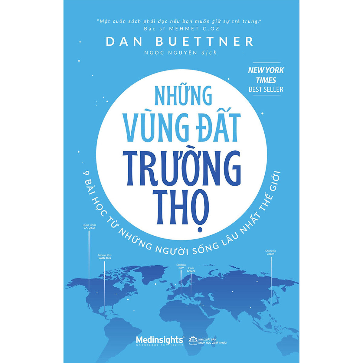 Những Vùng Đất Trường Thọ - 9 Bài Học Từ Những Người Sống Lâu Nhất Thế Giới