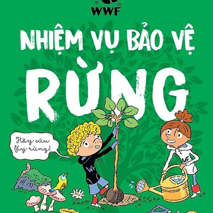 Nhiệm Vụ Bảo Vệ Rừng_Pnu