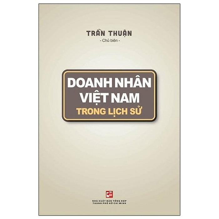 Doanh Nhân Việt Nam Trong Lịch Sử