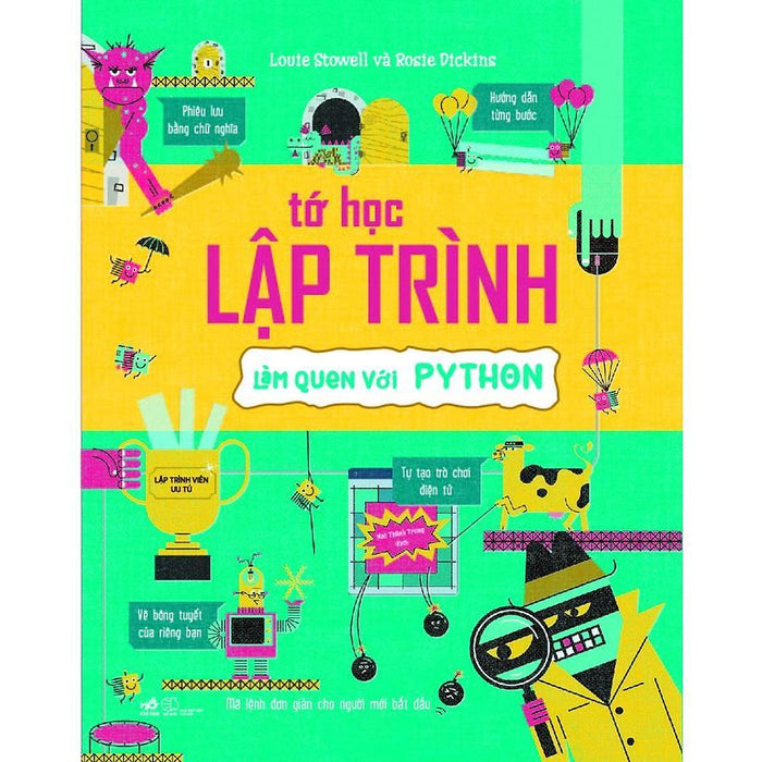 Tớ Học Lập Trình - Làm Quen Với Python (Tb 2021) - BảN QuyềN