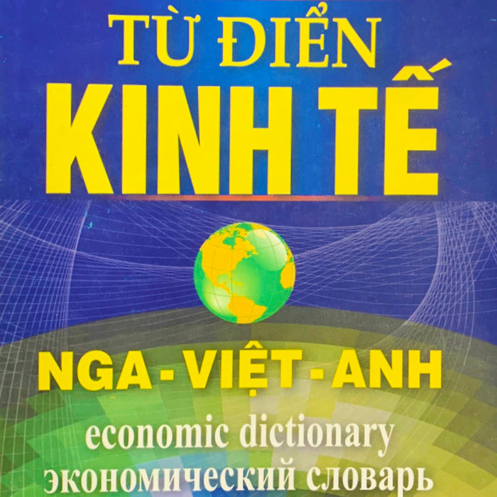 Từ Điển Kinh Tế Nga - Việt - Anh