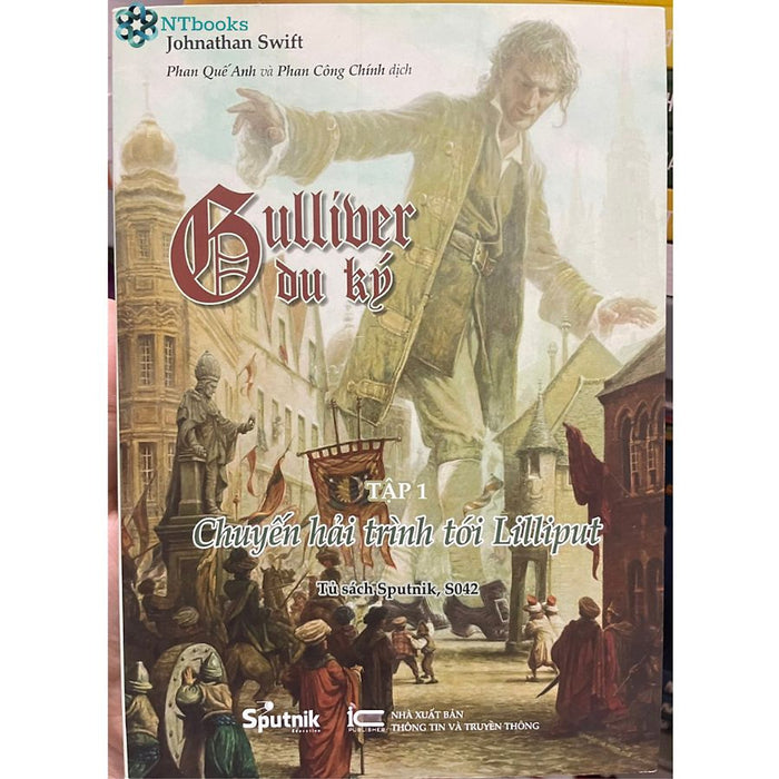 Sách Gulliver Du Ký Tập 1 - Chuyến Hải Trình Tới Lilliput