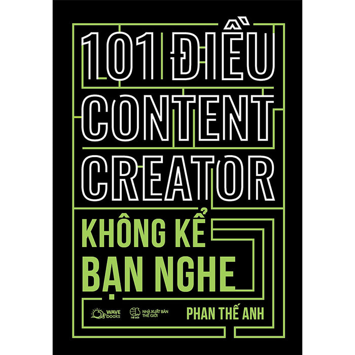 Sách 101 Điều Content Creator Không Kể Bạn Nghe (Az)\